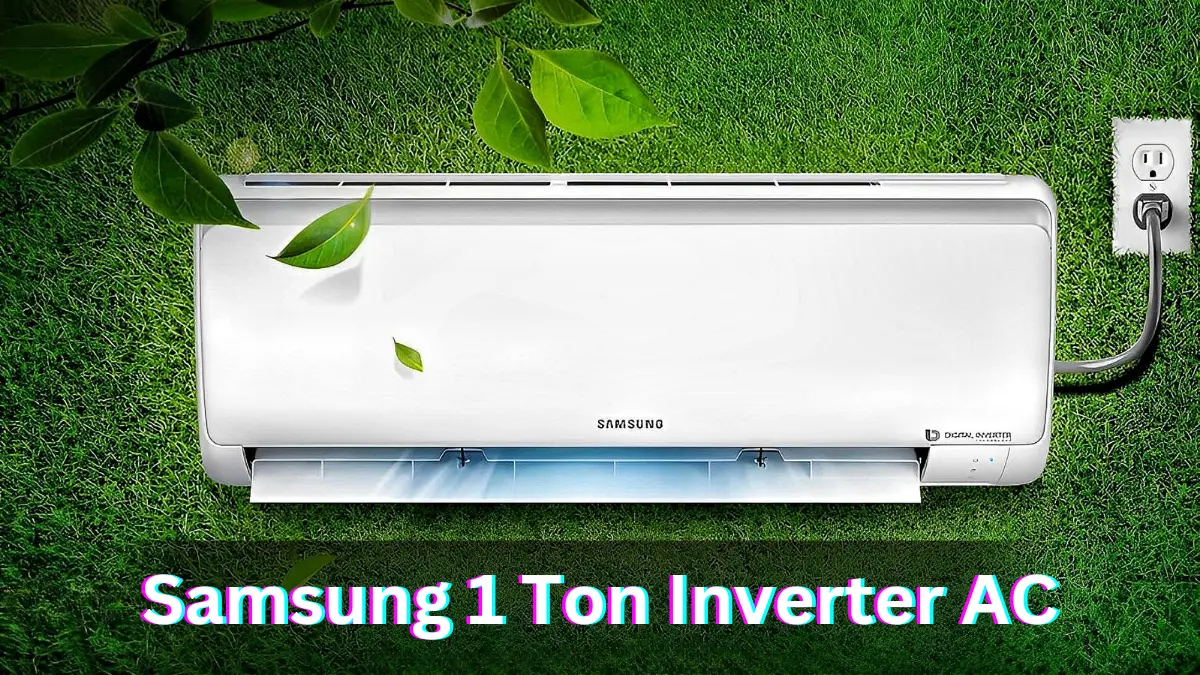 Samsung 1 Ton Inverter AC